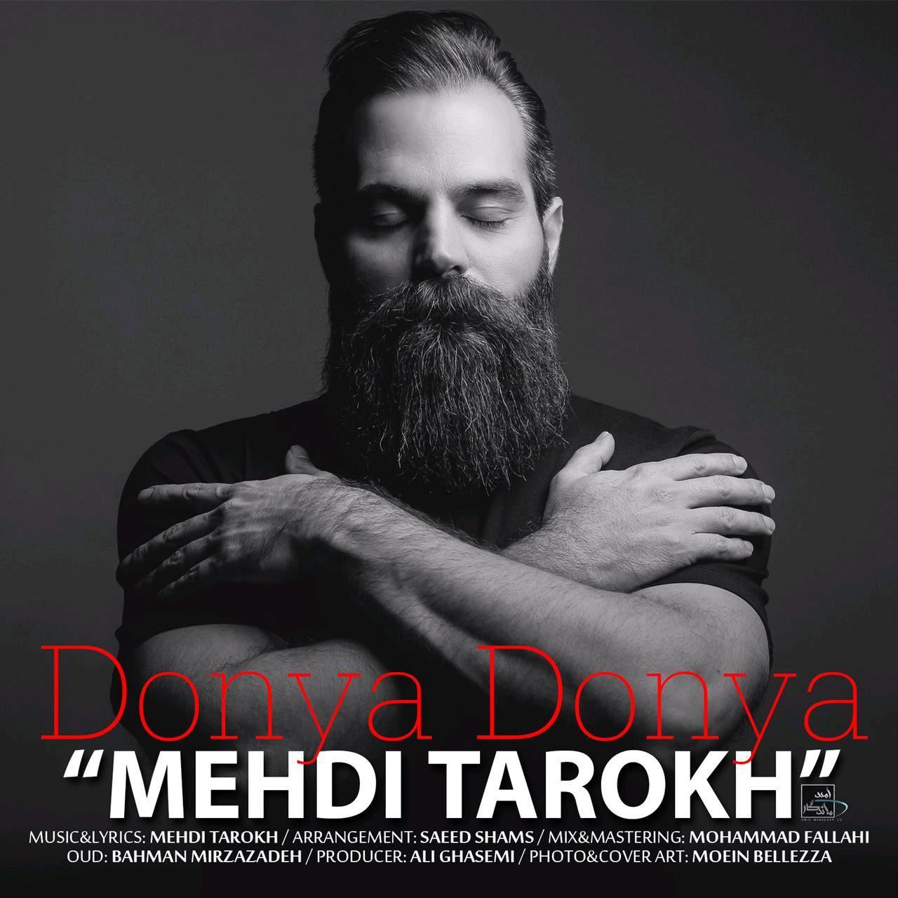 Mehdi Tarokh – Donya Donya