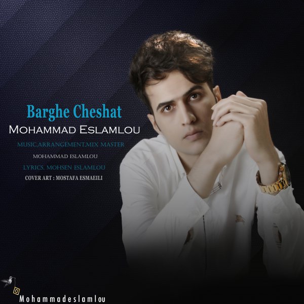 Mohammad Eslamlou – Barghe Cheshat