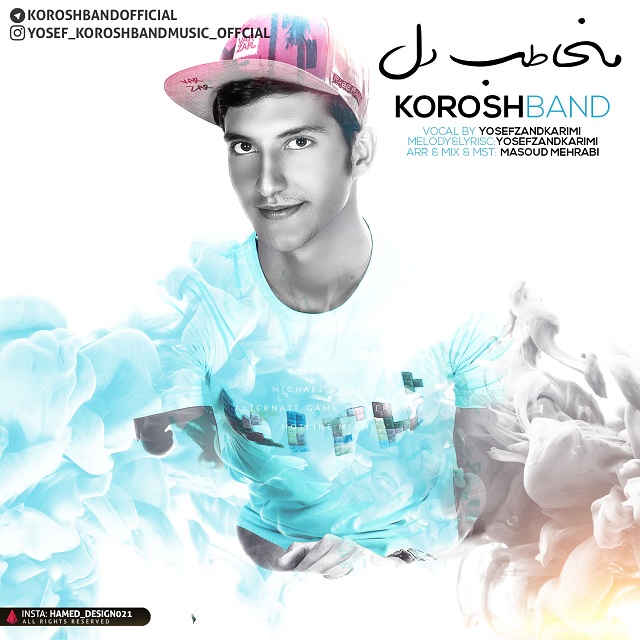 Korosh Band – Mokhatabe Del