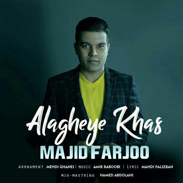 Majid Farjoo – Alagheye Khas