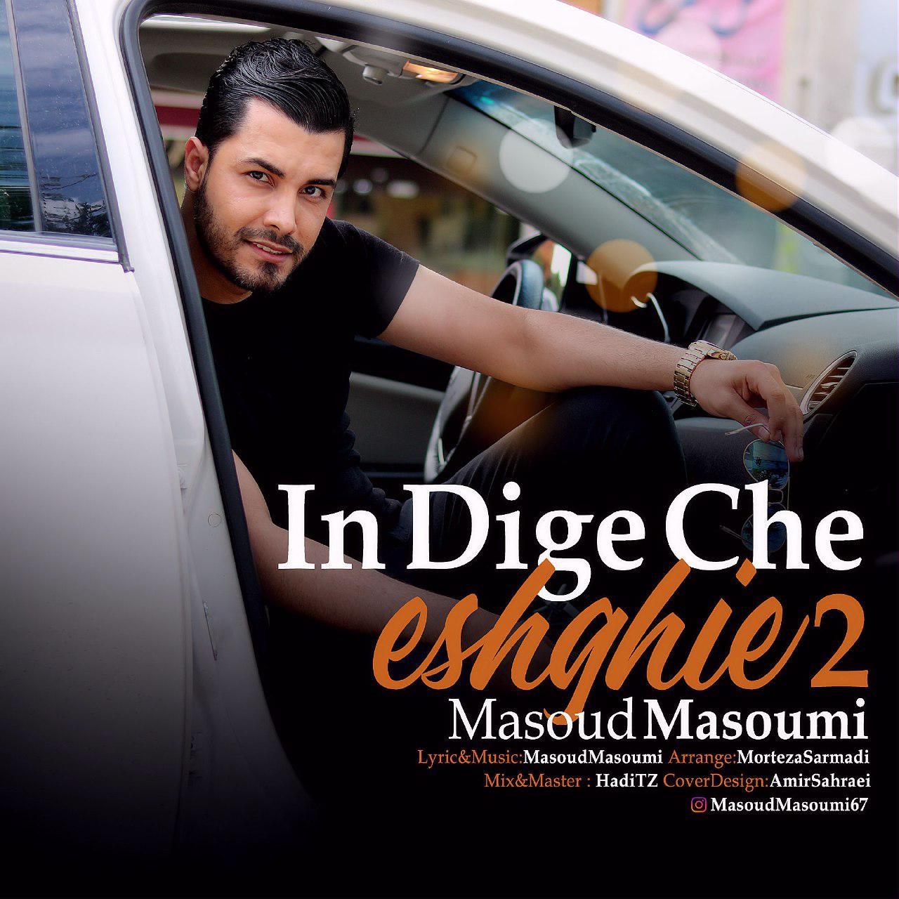Masoud Masoumi – In Dige Che Eshghie 2