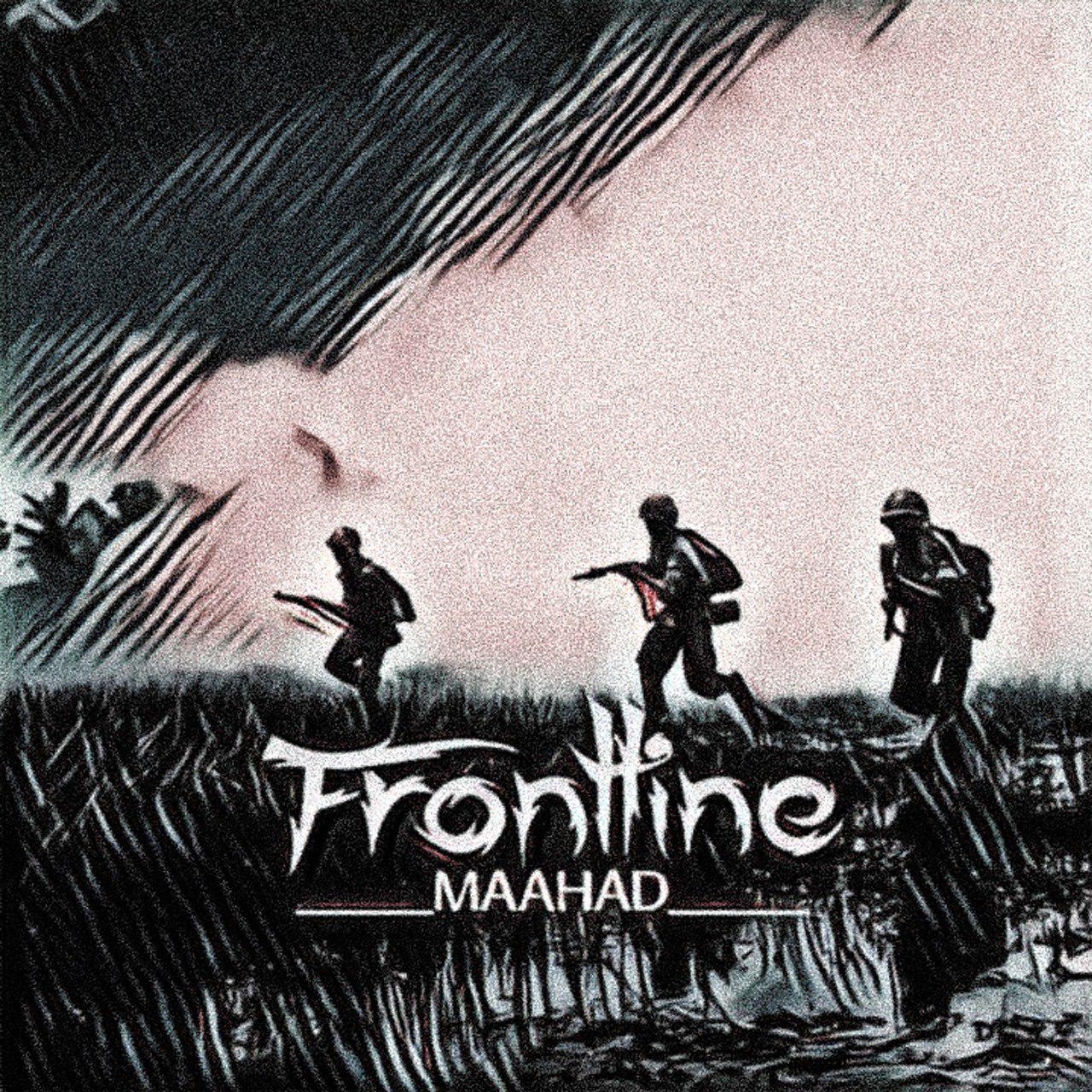 Maahad – Frontline