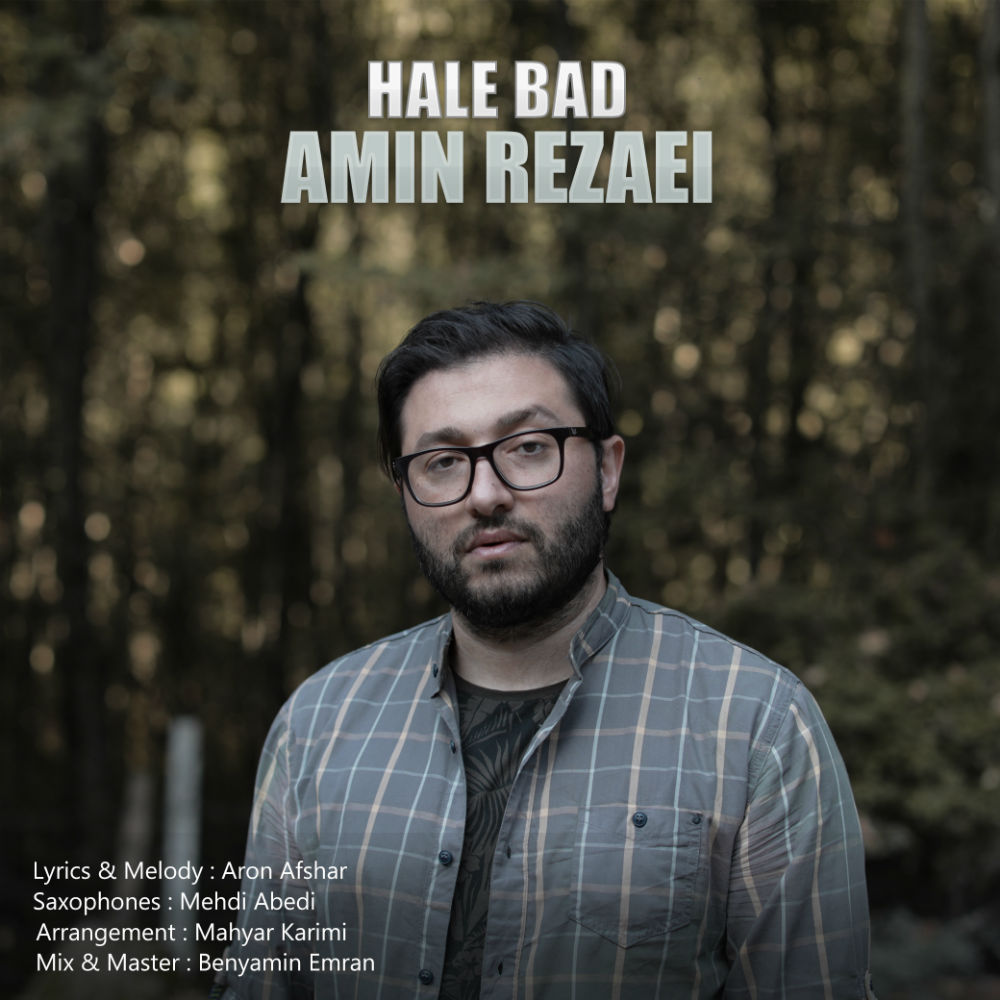 Amin Rezaei – Hale Bad