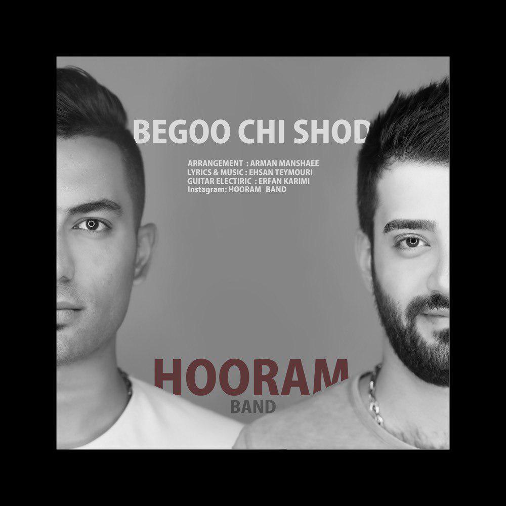 Hooram Band – Begoo Chi Shod