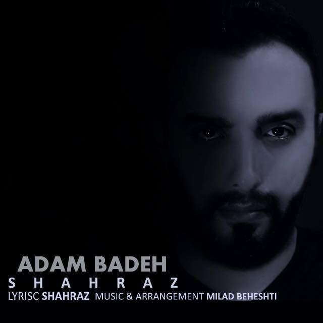 Shahraz – Adam Badeh