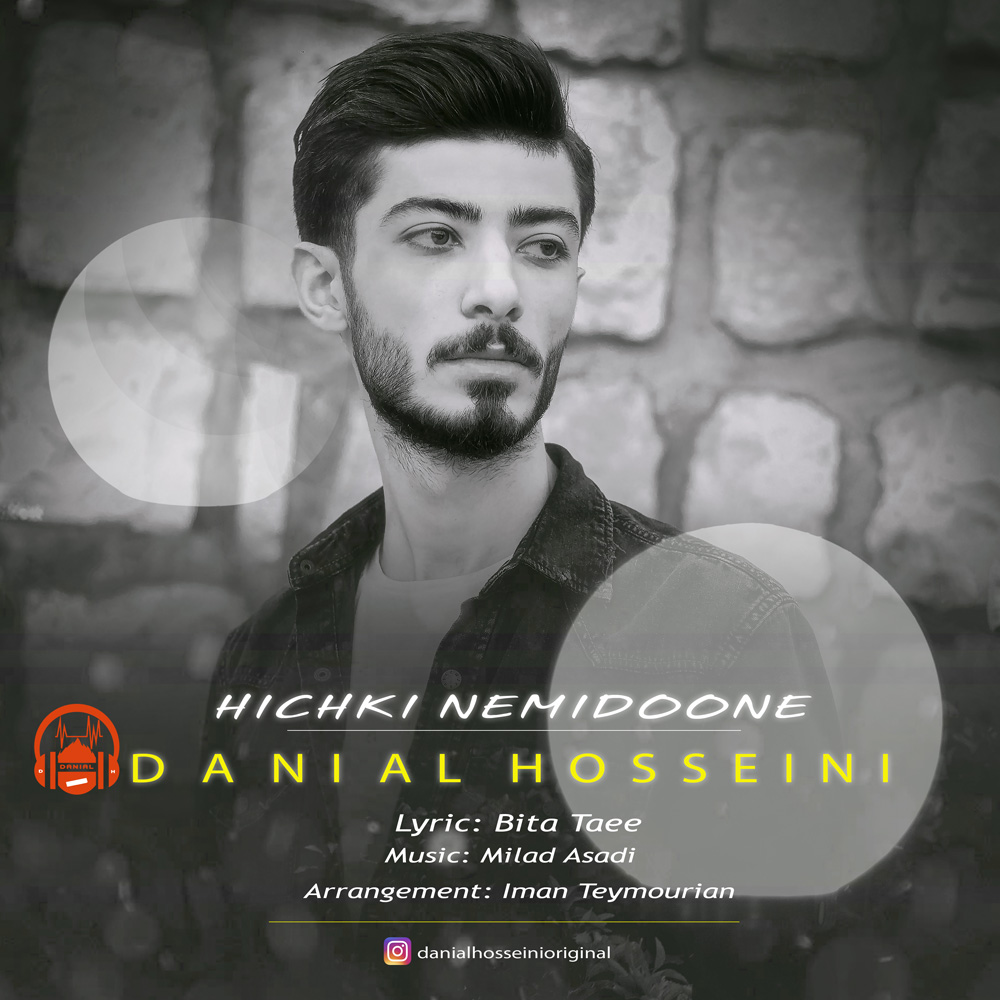 Danial Hosseini – Hichki Nemidoone