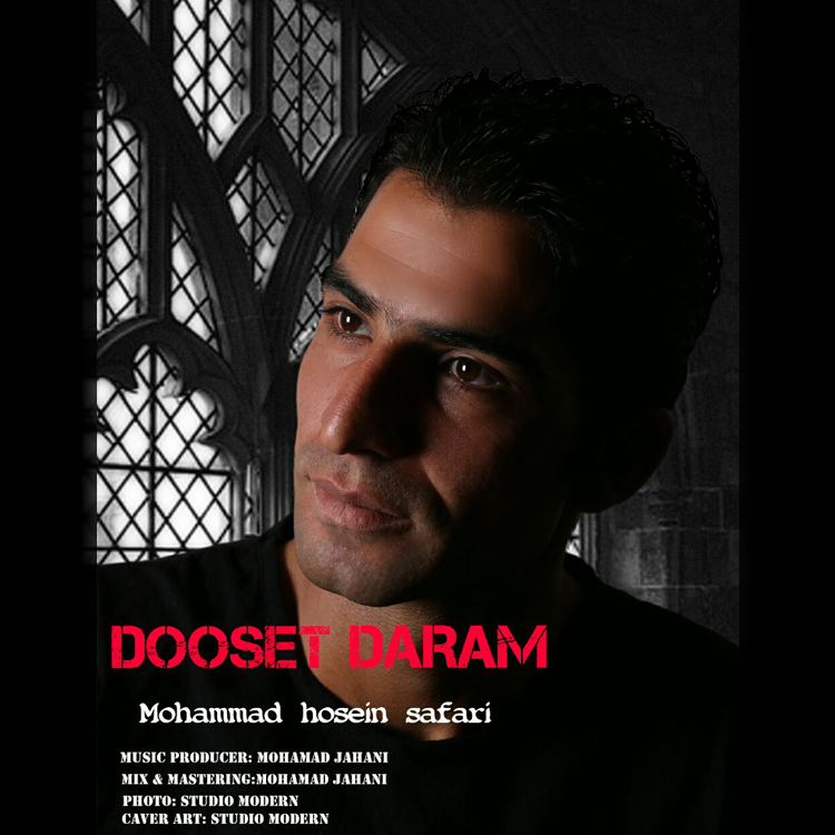 Mohammad Hossein Safari – Dooset Daram