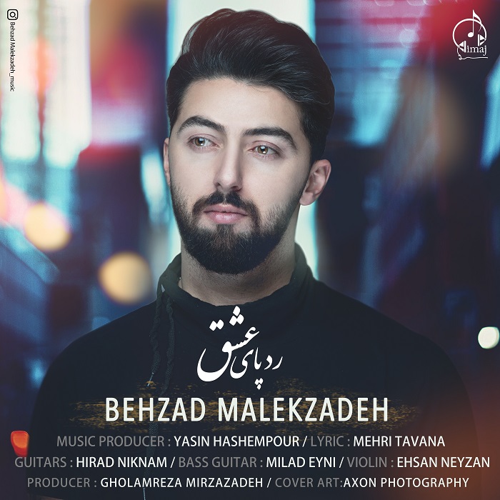 Behzad Malekzadeh – Rade paye eshgh
