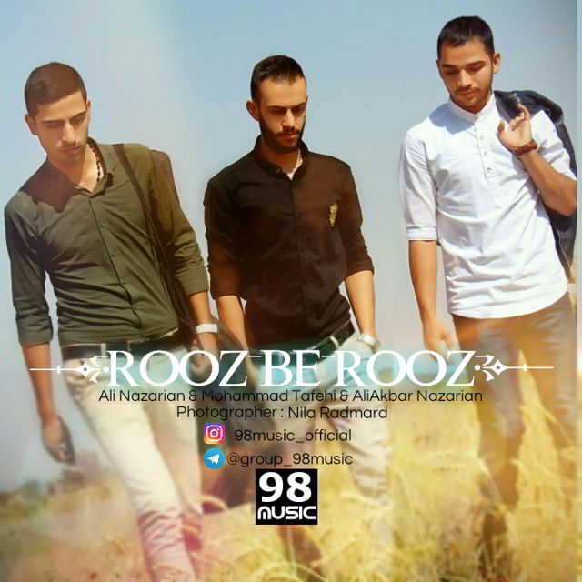 98Music Band (Ali Nazarian & Mohammad Tafehi) – Rooz Be Rooz