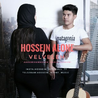Hossein Alone – Velveleh