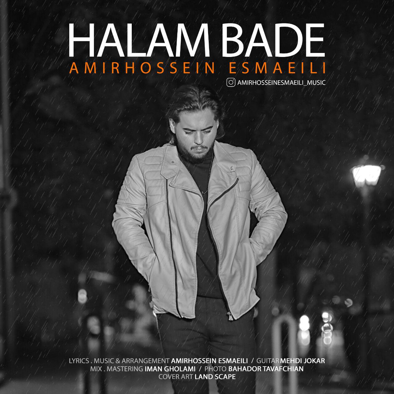 Amirhossein Esmaeili – Halam Bade