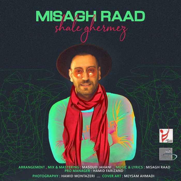 Misagh Raad – Shale Ghermez