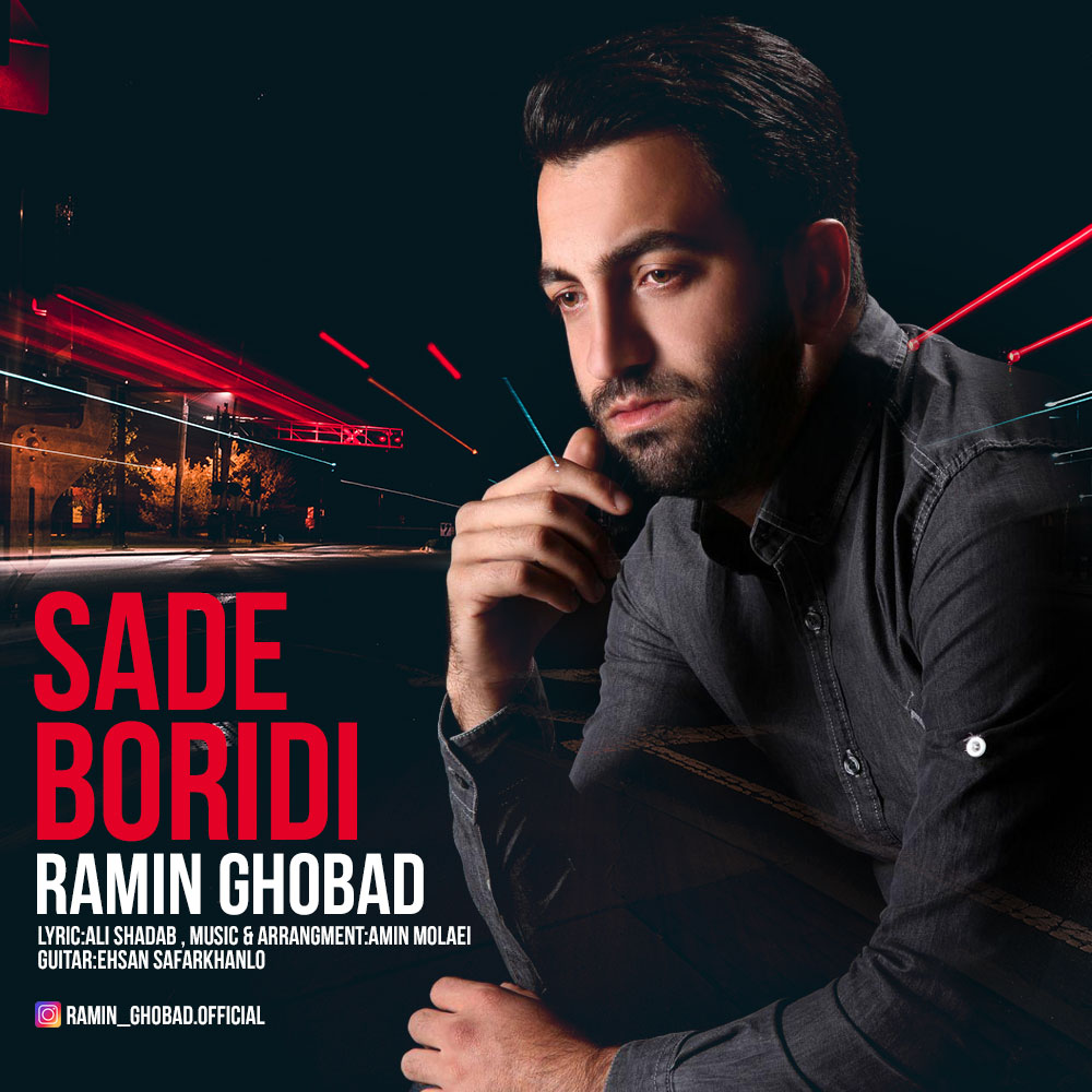 Ramin Ghobad – Sade Boridi