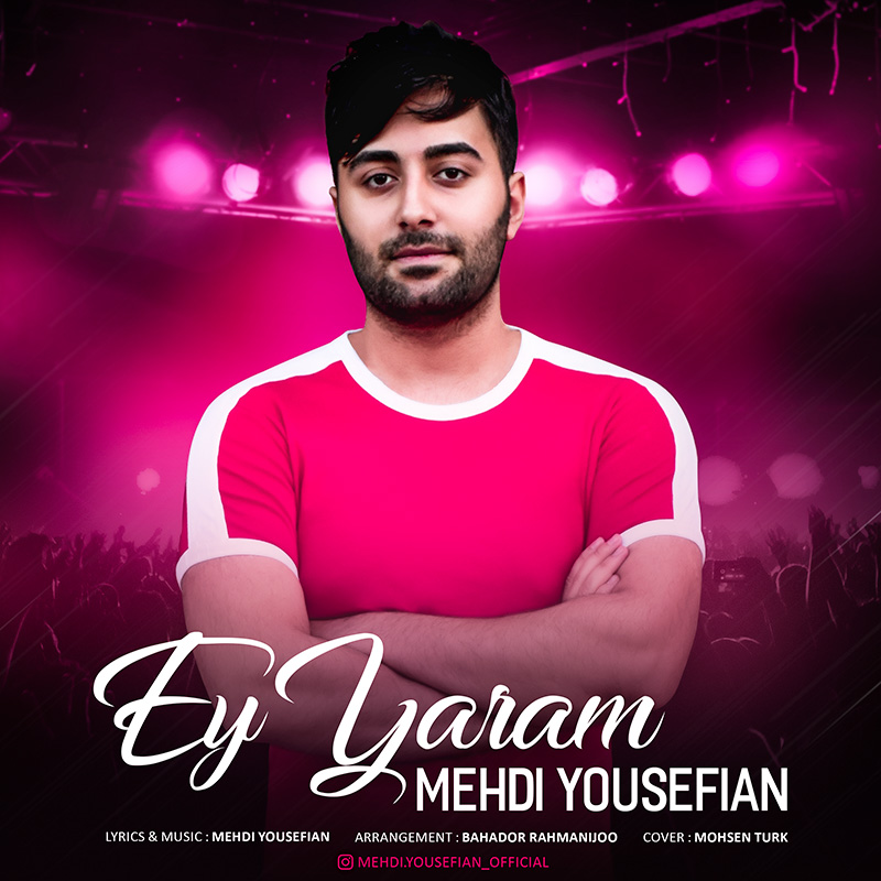 Mehdi Yousefian – Ey Yaram