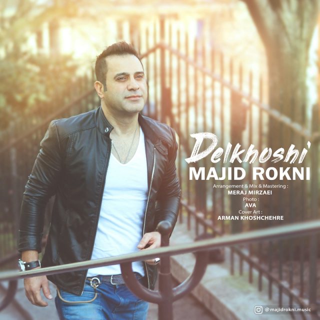 Majid Rokni – Delkhoshi