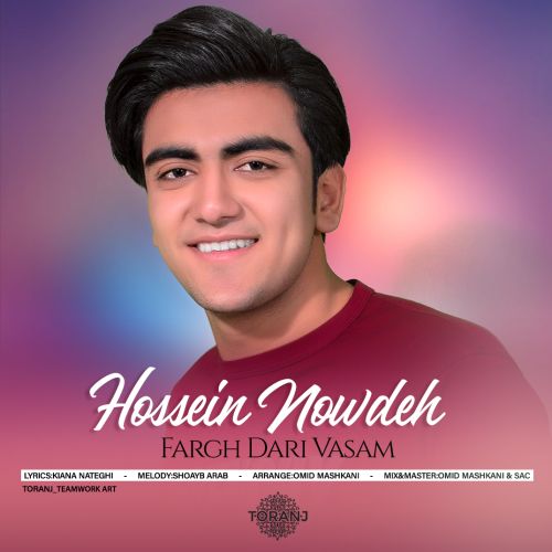 Hossein Nowdeh – Fargh Dari Vasam