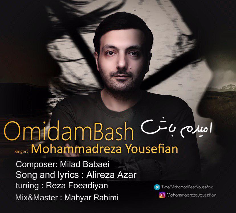 Mohammadreza Yousefian – Omidam Bash