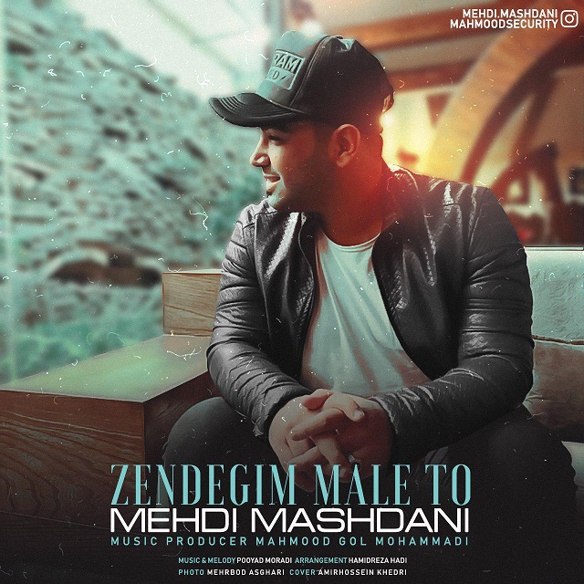 Mehdi Mashdani – Zendegim Male To