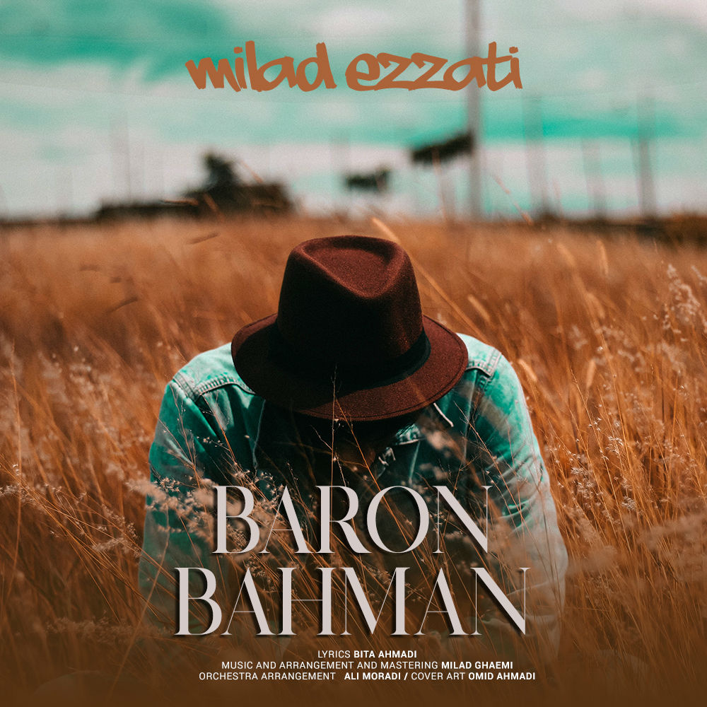 Milad Ezzati – Baron Bahman