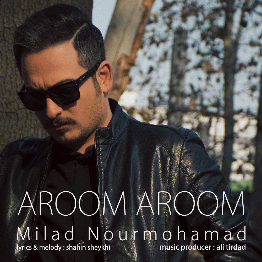 Milad Nourmohamad – Aroom Aroom