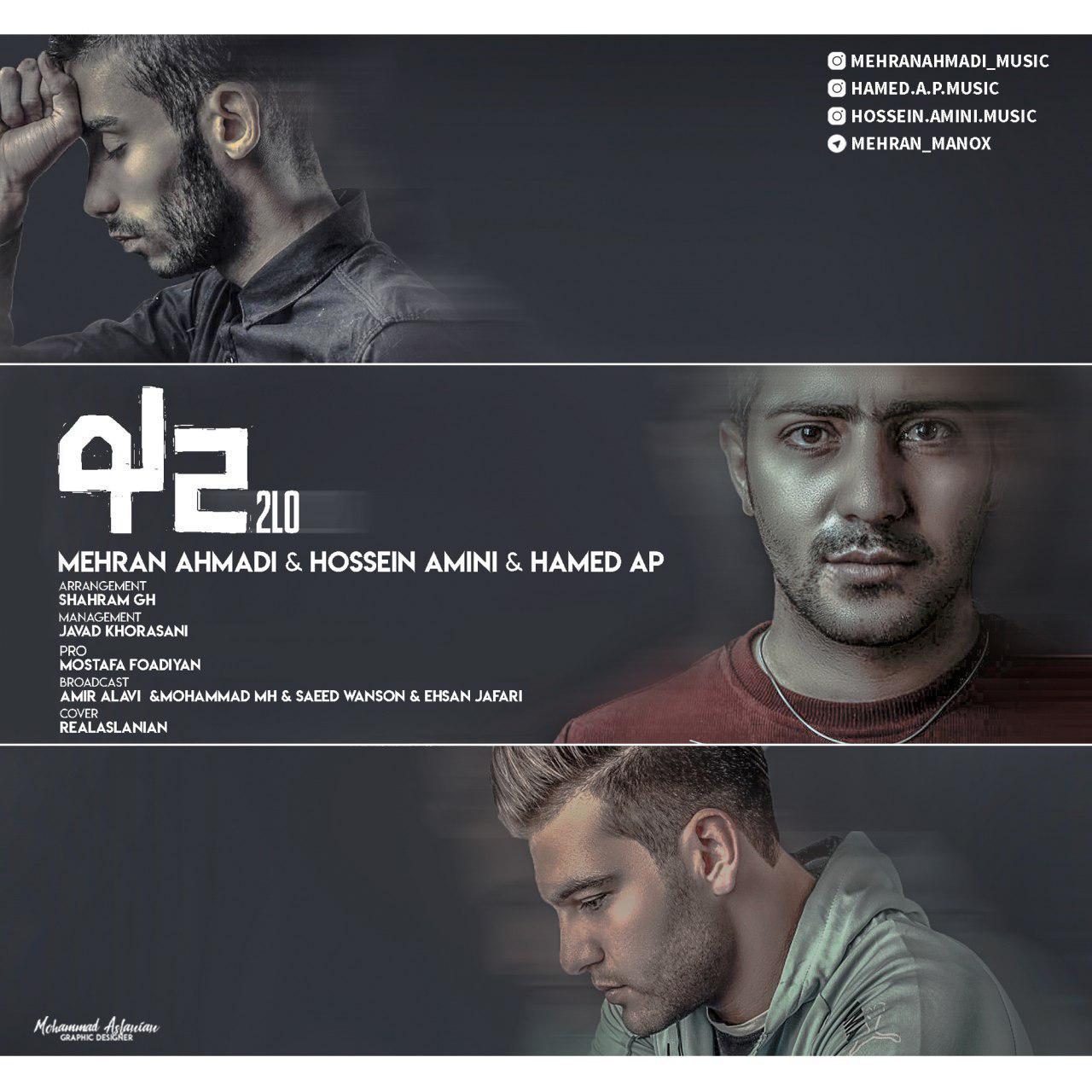 Mehran Ahmadi & Hossein Amini & Hamed AP – 2Lo