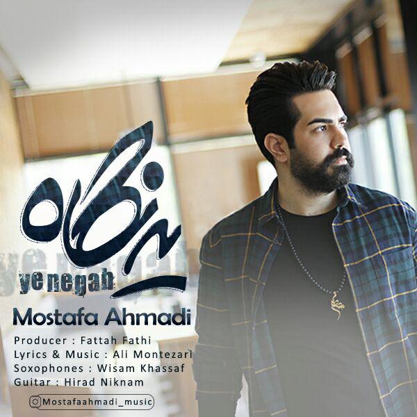 Mostafa Ahmadi – Ye Negah