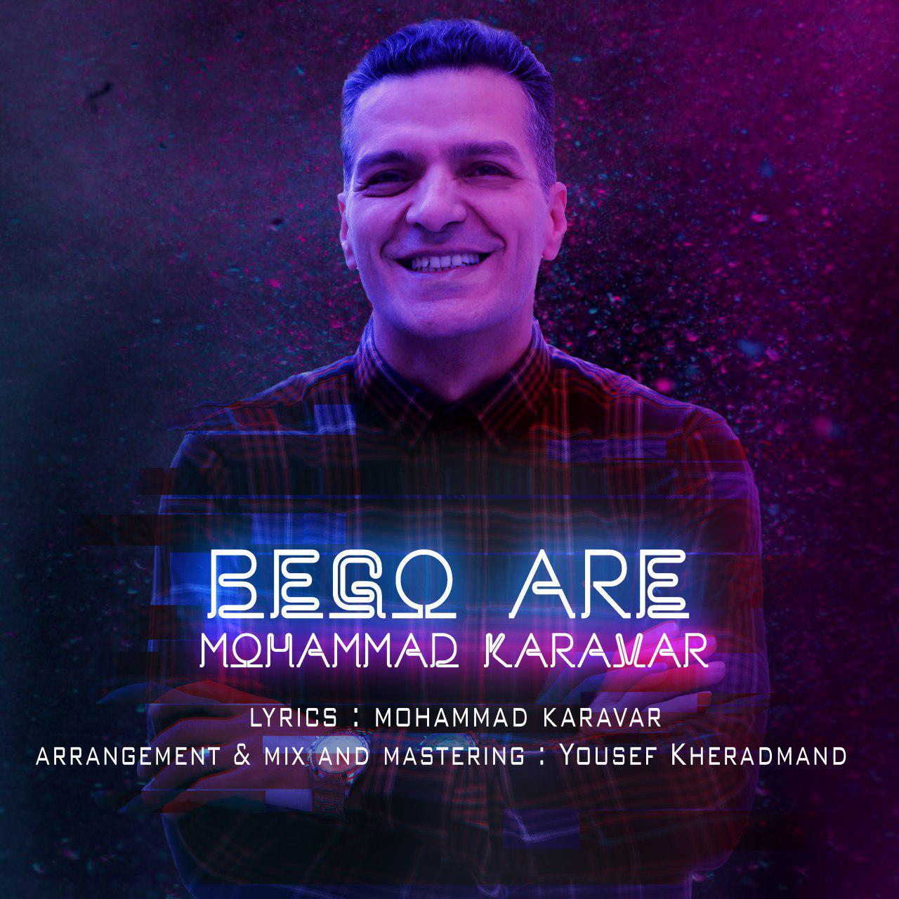 Mohammad Karavar – Bego Are