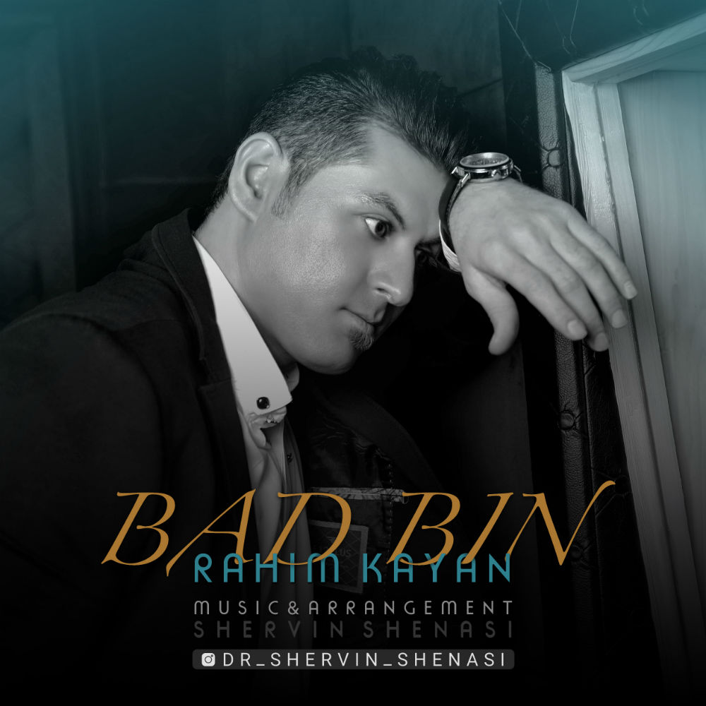 Rahim Kayan – Bad Bin