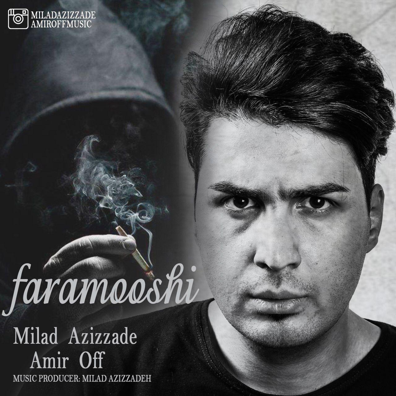 Milad Azizzade & Amir Off – Faramooshi