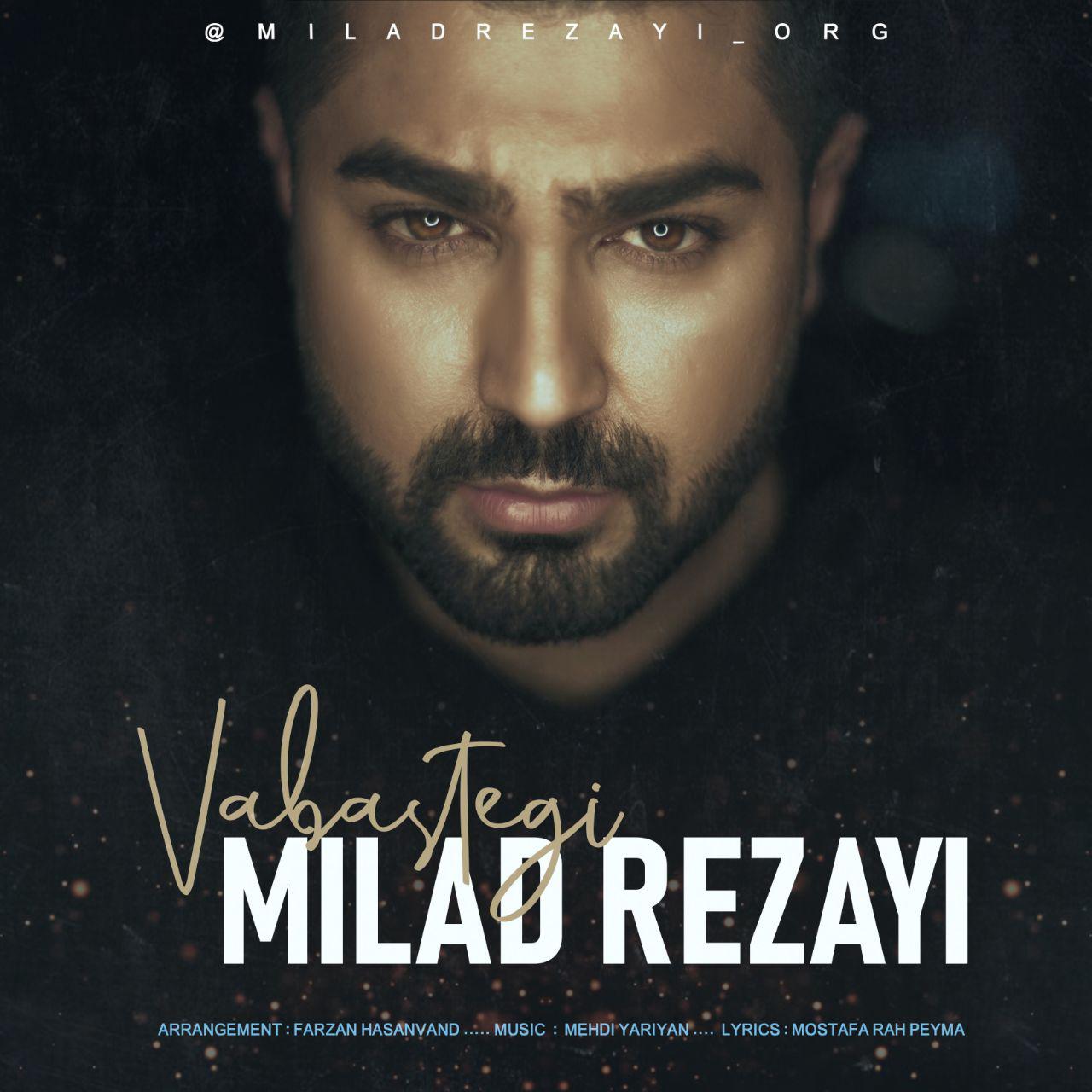 Milad Rezayi – Vabastegi