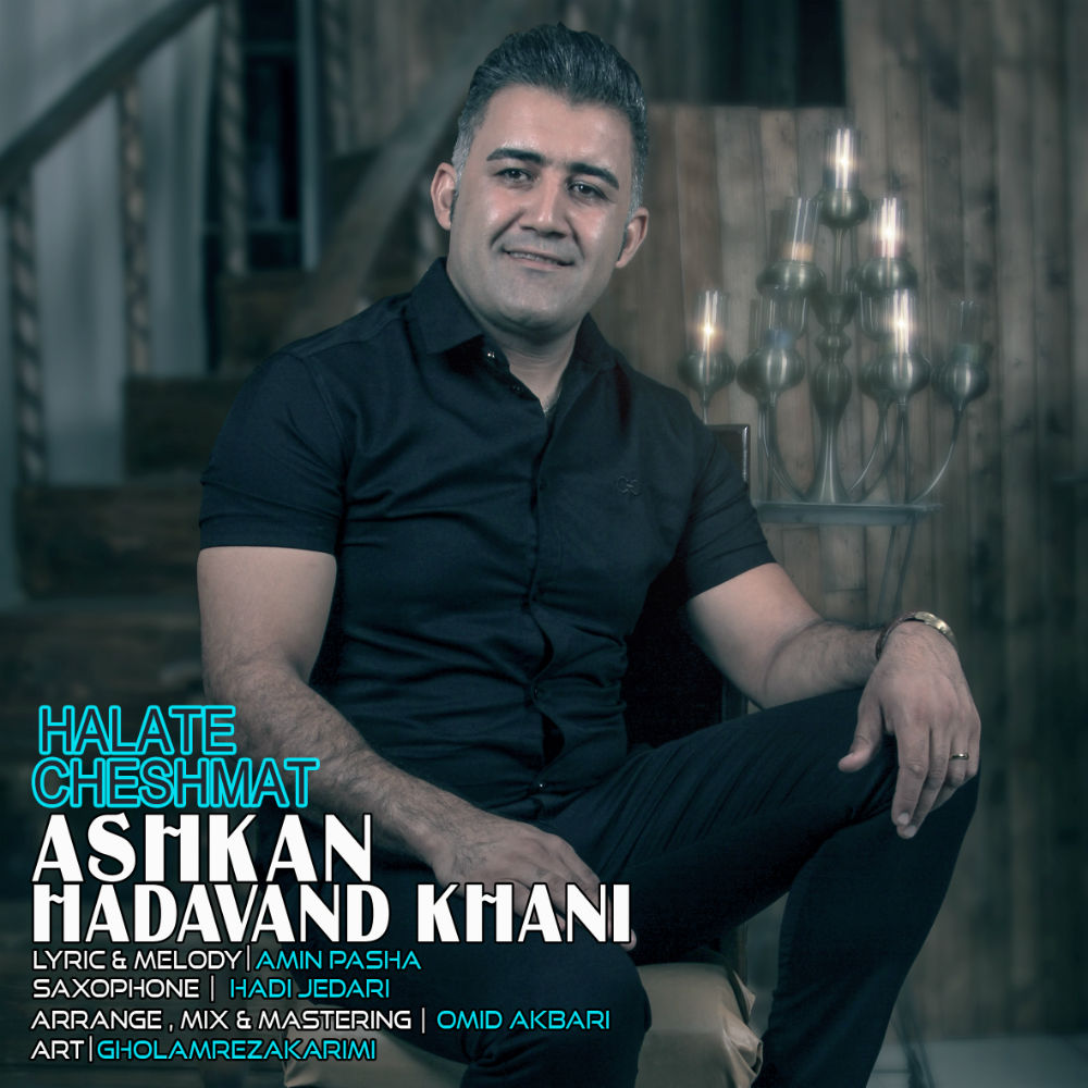Ashkan Hadavand Khani – Halate Cheshmat