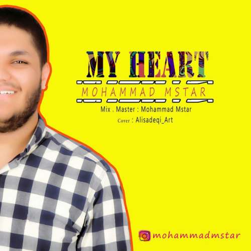 Mohammad Mstar – My Heart