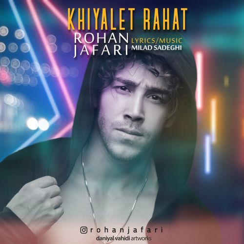 Rohan Jafari – Khiyalet Rahat
