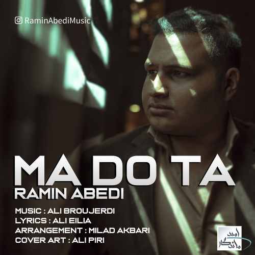 Ramin Abedi – Ma Do Ta