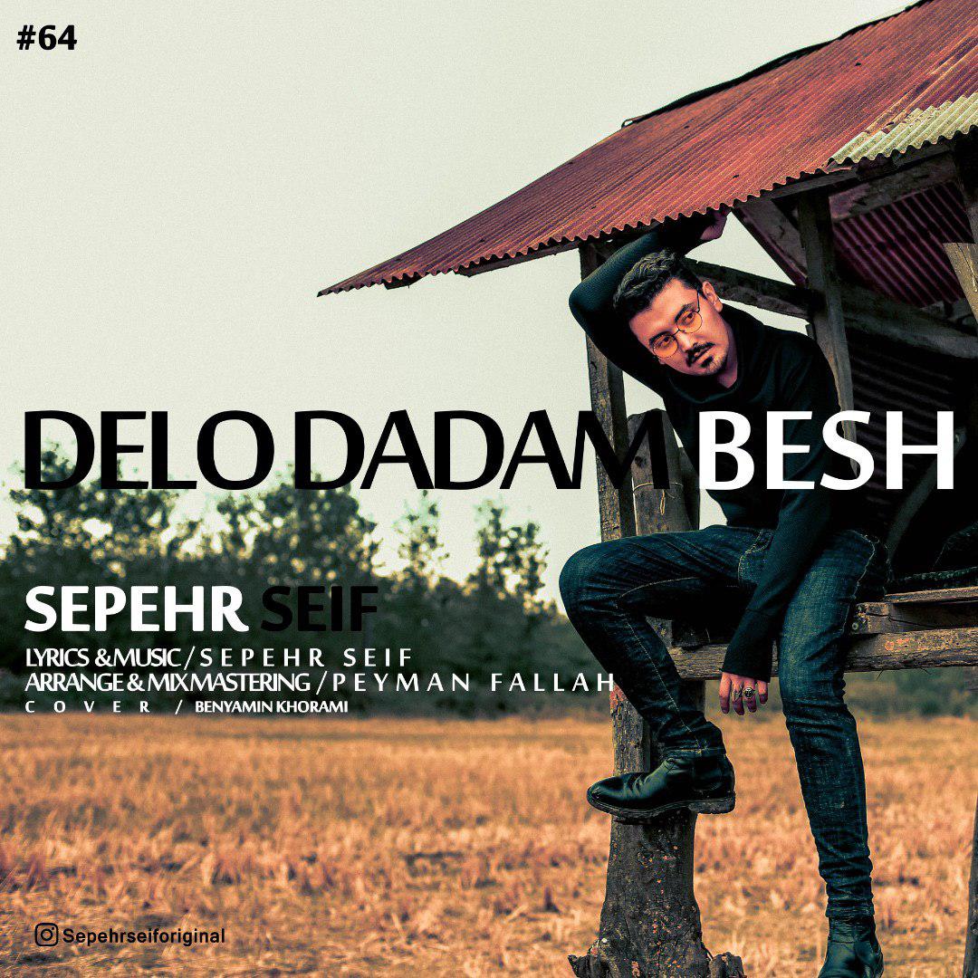Sepehr Seif – Delo Dadam Besh