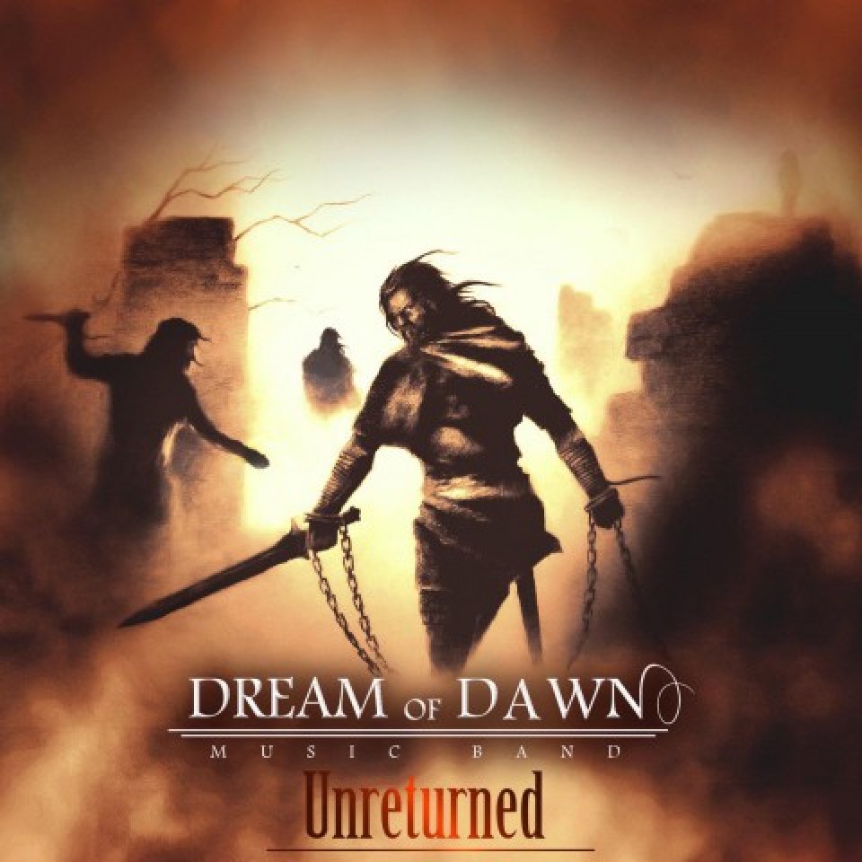 Dream Of Dawn – Unreturned