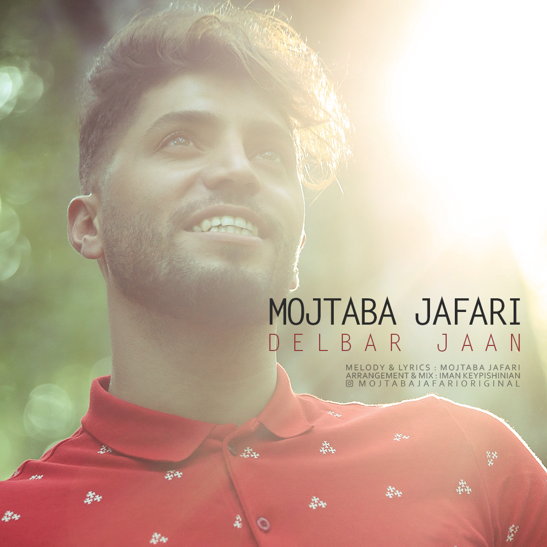 Mojtaba Jafari – Delbar Jaan