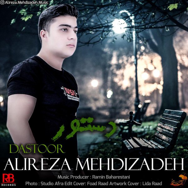 Alireza Mehdizadeh – Dastoor