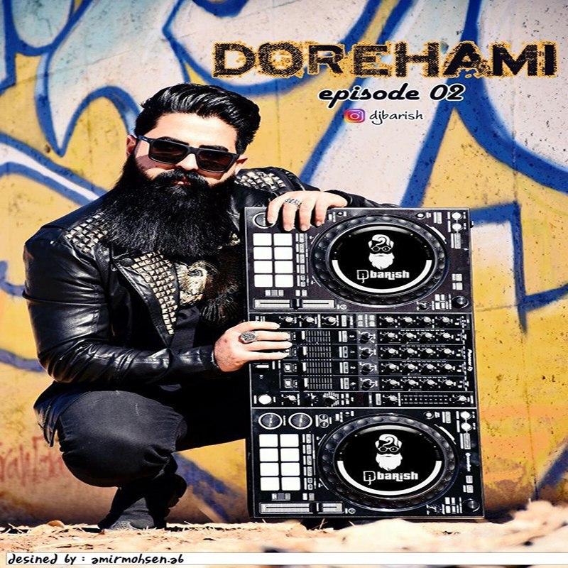 DJ Barish – Dorehami 02
