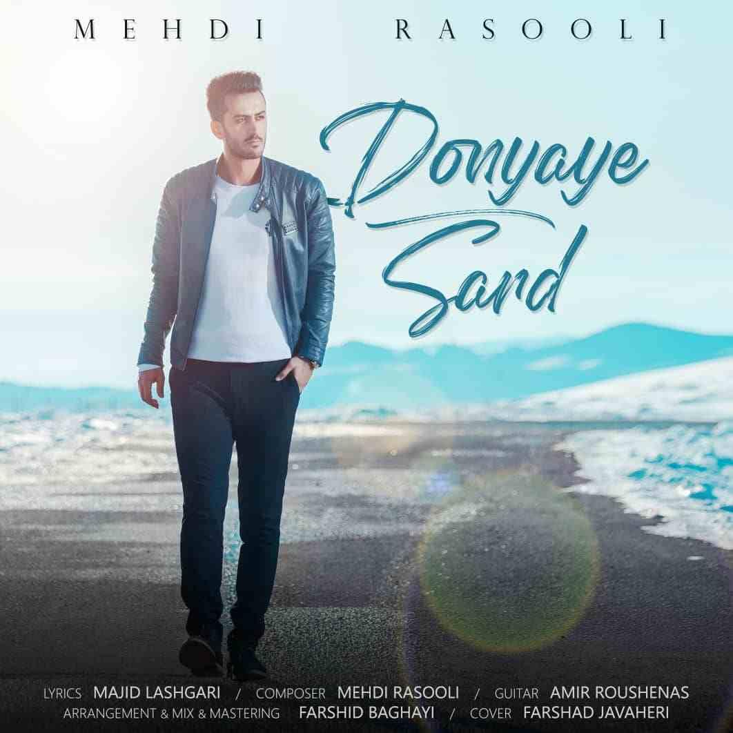 Mehdi Rasooli – Donyaye Sard
