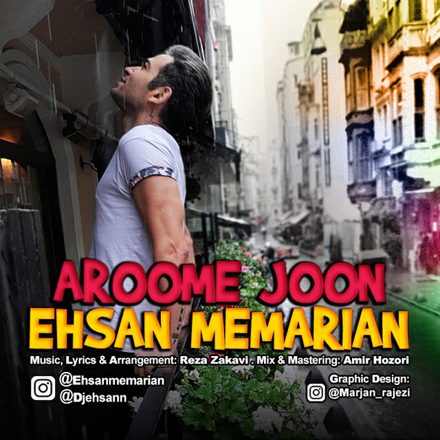 Ehsan Memarian – Aroome Joon