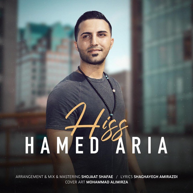 Hamed Aria – Hiss