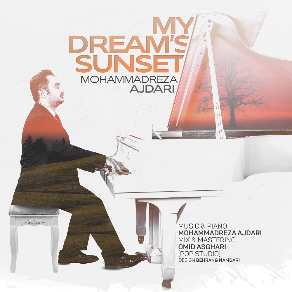 Mohammad Reza Ajdari – My dream’s sunset