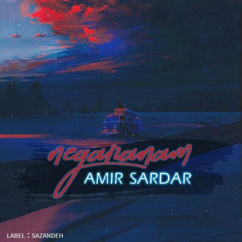 Amir Sardar – Negaranam