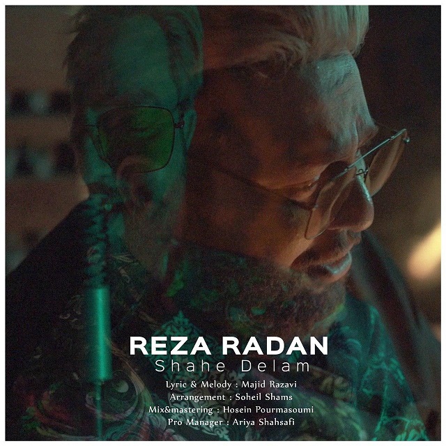 Reza Radan – Shahe Delam