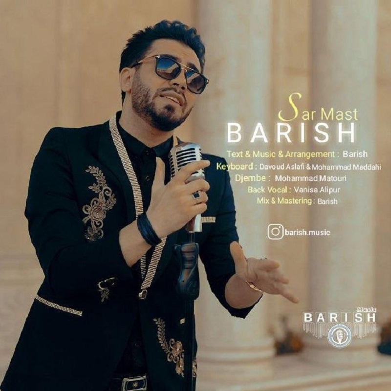 Barish – Sar Mast