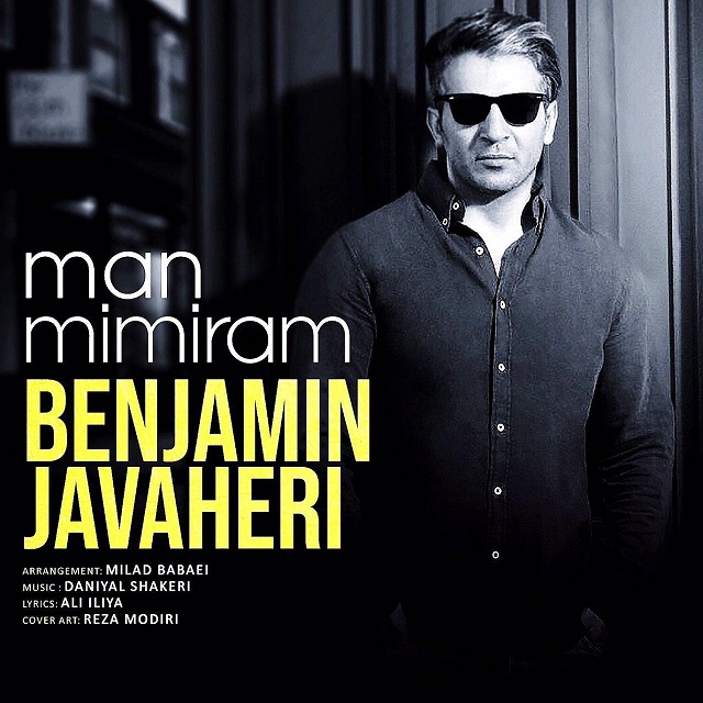 Benjamin Javaheri – Man Mimiram