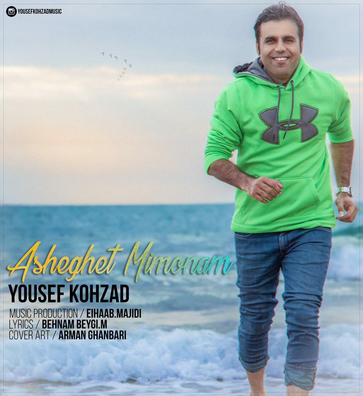 Yousef Kohzad – Asheghet Mimonam