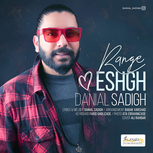 Danial Sadigh – Range Eshgh