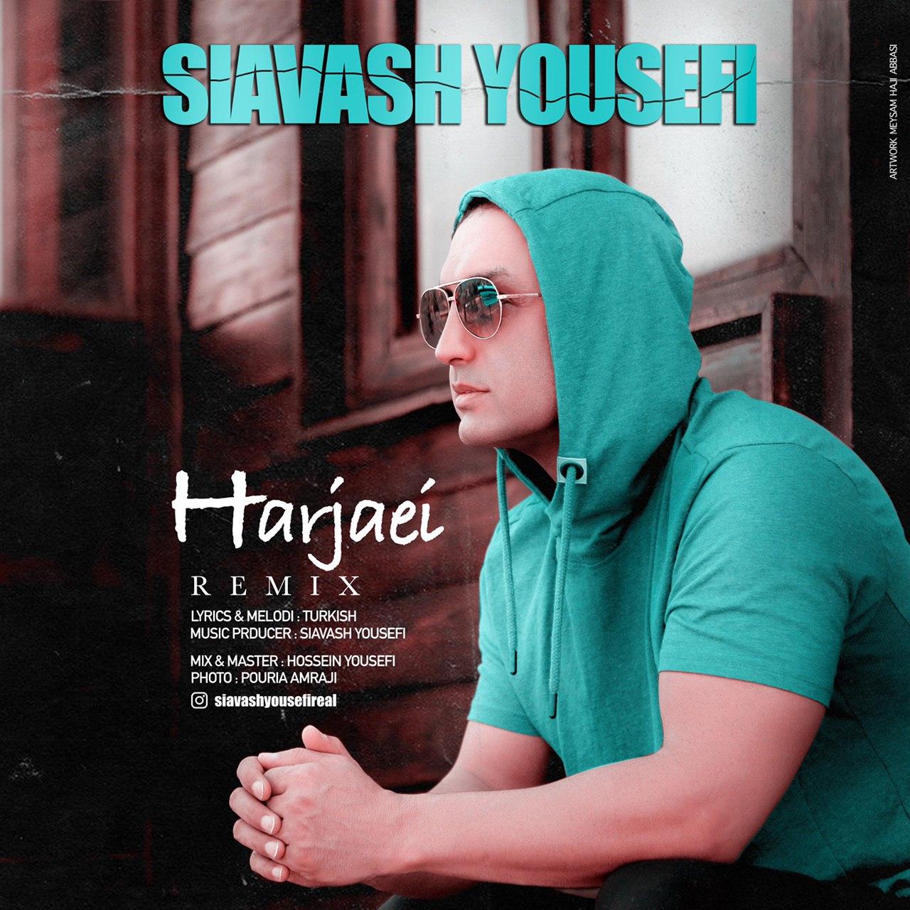 Siavash Yousefi – Harjaei ( Remix )
